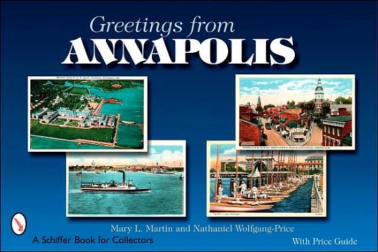 Cover for Mary Martin · Greetings from Annapolis (Taschenbuch) (2006)