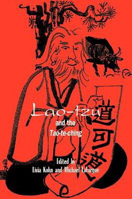 Lao-tzu and the Tao-te-ching - Livia Kohn - Kirjat - State University of New York Press - 9780791436004 - torstai 19. maaliskuuta 1998