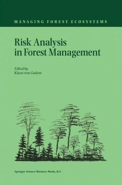 Cover for Claus Von Gadow · Risk Analysis in Forest Management - Managing Forest Ecosystems (Hardcover bog) [2001 edition] (2001)