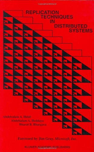 Cover for Abdelsalam A. Helal · Replication Techniques in Distributed Systems - Advances in Database Systems (Hardcover Book) [1996 edition] (1996)