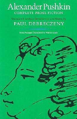 Cover for Aleksandr Sergeevich Pushkin · Alexander Pushkin: Complete Prose Fiction (Paperback Book) (1990)