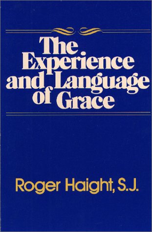 Cover for Roger Haight · The Experience and Language of Grace (Paperback Book) [New edition] (1979)