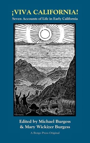 Cover for Michael Burgess · Viva California! Seven Accounts of Life in Early California (Autocephalous Orthodox Churches,) (Hardcover Book) (2006)