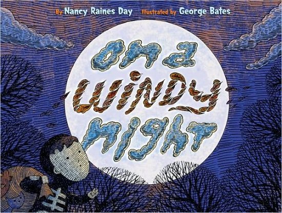 On a Windy Night - Nancy Raines Day - Books - Abrams - 9780810939004 - October 1, 2010