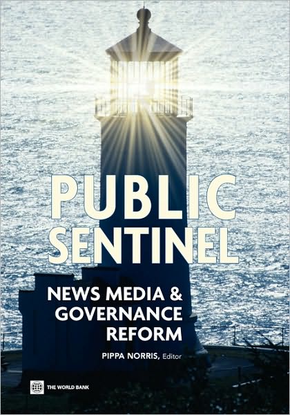 Cover for Pippa Norris · Public Sentinel: News Media and Governance Reform (Paperback Book) (2009)