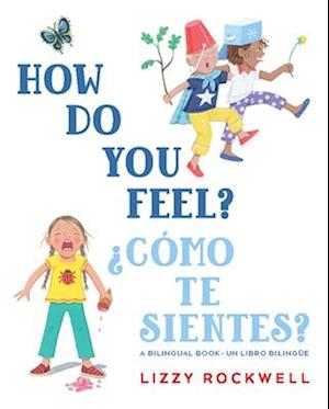 Cover for Lizzy Rockwell · How Do You Feel? / ¿Cómo Te Sientes? (Book) (2024)