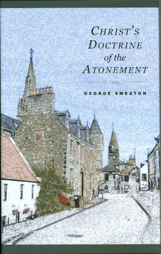 Cover for George Smeaton · Christ's Doctrine of the Atonement (Hardcover Book) (1991)