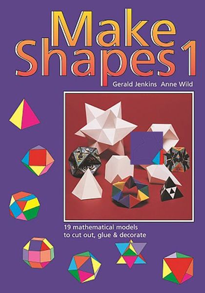 Cover for Gerald Jenkins · Make Shapes: Mathematical Models - Make shapes series (Paperback Book) (1999)