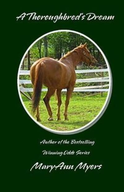 Cover for MaryAnn Myers · A Thoroughbred's Dream (Paperback Book) (2012)