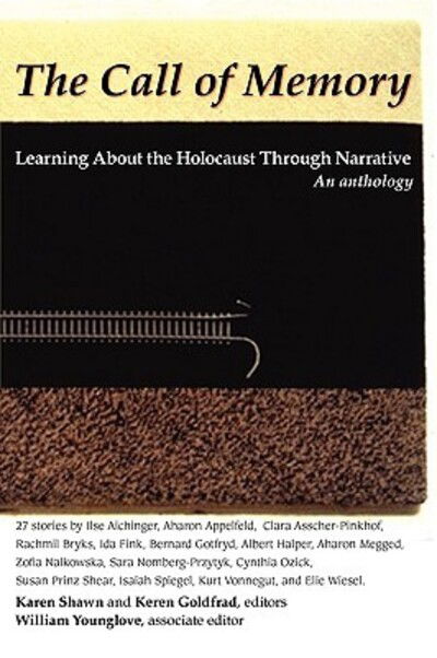 Cover for Karen Shawn · Call of Memory: Learning About the Holocaust Through Narrative (Paperback Book) (2008)