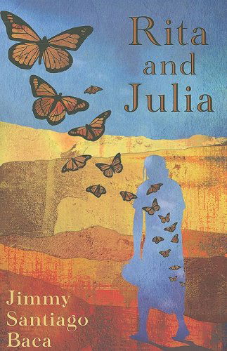 Cover for Jimmy Santiago Baca · Rita and Julia (Paperback Book) (2008)