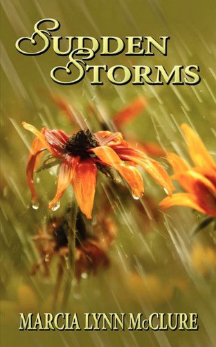 Cover for Marcia Lynn Mcclure · Sudden Storms (Paperback Book) (2011)