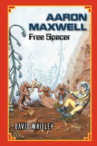 Cover for David Whitley · Aaron Maxwell: Free Spacer (Taschenbuch) (2012)