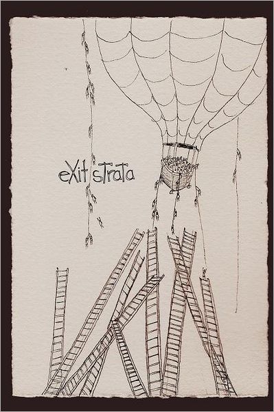 Exit Strata (No. #1) - Strata Exit - Boeken - Exit Strata - 9780985518004 - 12 mei 2012