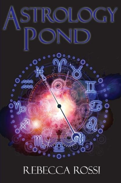 Cover for Rebecca Rossi · Astrology Pond (Paperback Book) (2013)