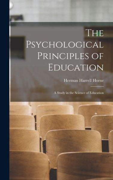 Cover for Herman Harrell Horne · Psychological Principles of Education (Bok) (2022)