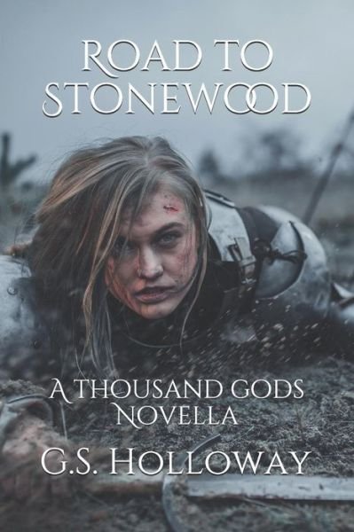 Cover for G S Holloway · Road to Stonewood (Pocketbok) (2019)