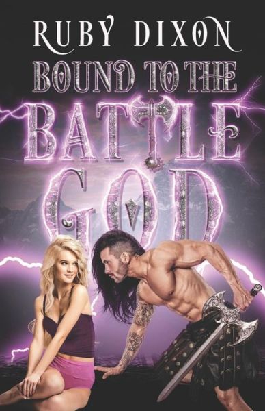 Cover for Ruby Dixon · Bound to the Battle God: A Fantasy Romance - Aspect and Anchor (Paperback Book) (2019)