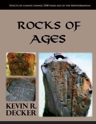 Kevin Ray Decker · Rocks of Ages (Paperback Book) (2019)