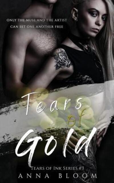 Cover for Anna Bloom · Tears of Gold (Paperback Book) (2019)