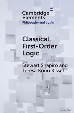 Cover for Shapiro, Stewart (Ohio State University) · Classical First-Order Logic - Elements in Philosophy and Logic (Paperback Bog) [New edition] (2022)