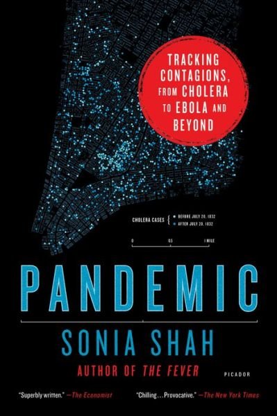 Cover for Sonia Shah · Pandemic: Tracking Contagions, from Cholera to Ebola and Beyond (Pocketbok) (2017)
