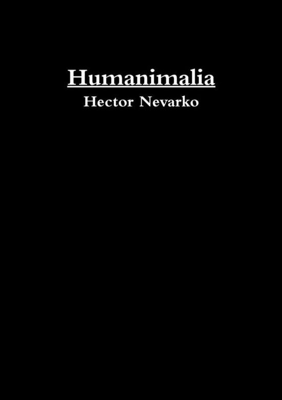 Cover for Hector Nevarko · Humanimalia (Paperback Book) (2014)