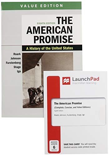 Cover for James L. Roark · The American Promise, Value Edition, Combined Volume 8e &amp; LaunchPad for The American Promise, Combined Volume 8e (Paperback Book) (2019)