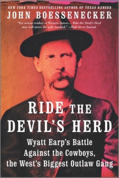 Ride the Devils Herd - John Boessenecker - Książki - HARPER COLLINS USA - 9781335150004 - 2 listopada 2021