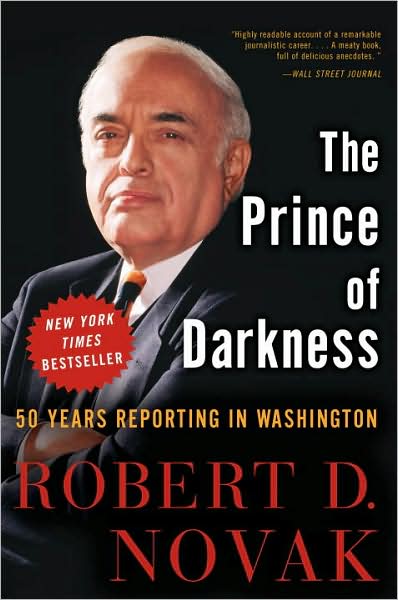 Cover for Robert D. Novak · The Prince of Darkness: 50 Years Reporting in Washington (Paperback Book) [Reprint edition] (2008)