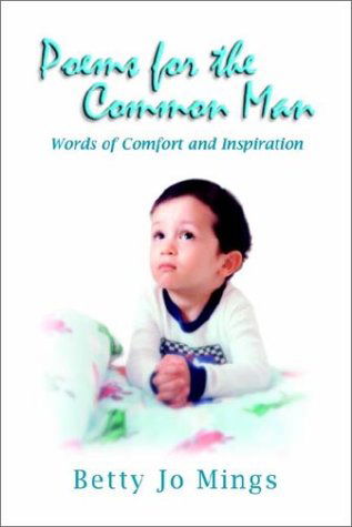 Cover for Betty Jo Mings · Poems for the Common Man (Hardcover bog) (2002)