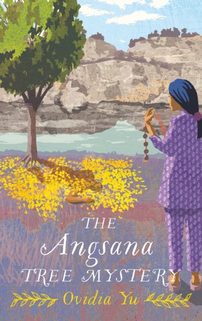 Cover for Ovidia Yu · The Angsana Tree Mystery - Su Lin Series (Taschenbuch) (2024)
