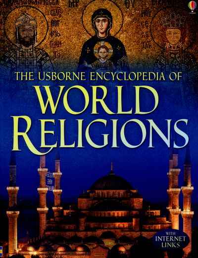 Encyclopedia of the World Religions - Encyclopedias - Susan Meredith - Bøger - Usborne Publishing Ltd - 9781409583004 - 1. marts 2015