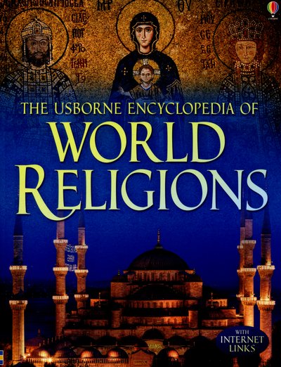 Encyclopedia of the World Religions - Encyclopedias - Susan Meredith - Books - Usborne Publishing Ltd - 9781409583004 - March 1, 2015
