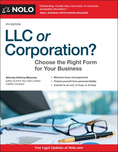 Cover for Anthony Mancuso · LLC or Corporation? Choose the Right Form for Your Business (Book) (2020)