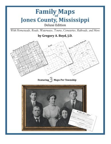 Cover for Gregory a Boyd J.d. · Family Maps of Jones County, Mississippi (Paperback Book) (2010)