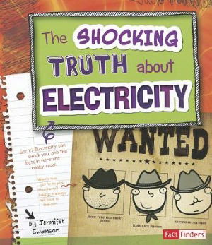 Cover for Jennifer Swanson · The Shocking Truth About Electricity (Lol Physical Science) (Paperback Book) (2012)