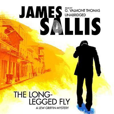 The Long-Legged Fly - James Sallis - Muzyka - Blackstone Audiobooks - 9781433230004 - 1 lutego 2013