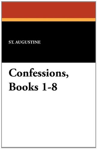 Cover for St Augustine · Confessions, Books 1-8 (Paperback Bog) (2010)