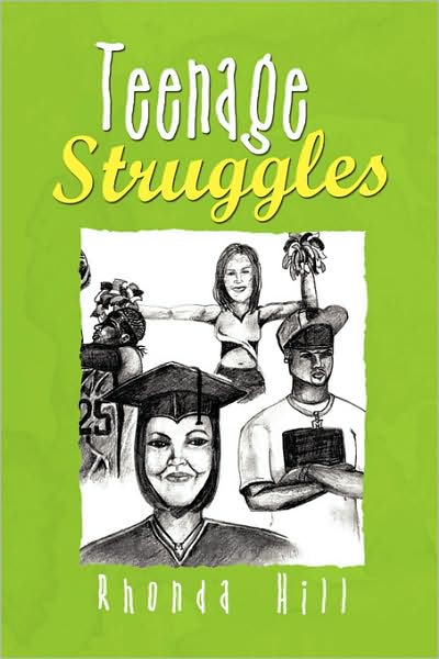 Cover for Rhonda Hill · Teenage Struggles (Paperback Book) (2008)