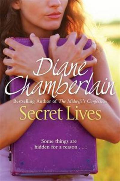 Cover for Diane Chamberlain · Secret Lives (N/A) (2014)