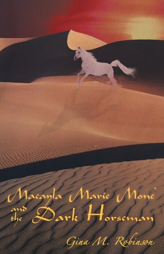 Cover for Gina M. Robinson · Macayla Marie Mone' and the Dark Horseman (Paperback Book) (2012)