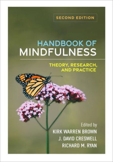 Handbook of Mindfulness, Second Edition: Theory, Research, and Practice -  - Bøger - Guilford Publications - 9781462557004 - 13. maj 2025