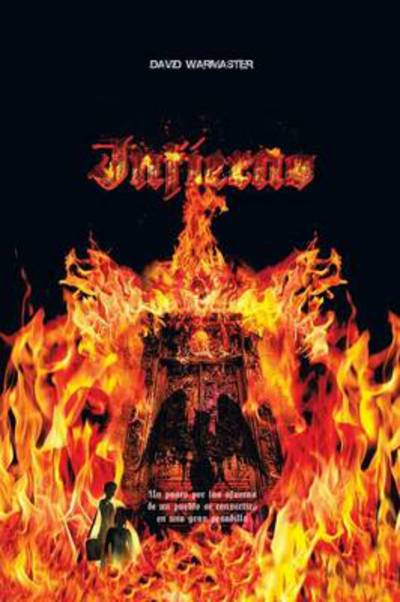 Cover for David Warmaster · Infierno: Primer Viaje Y Segundo Viaje (Paperback Book) (2013)