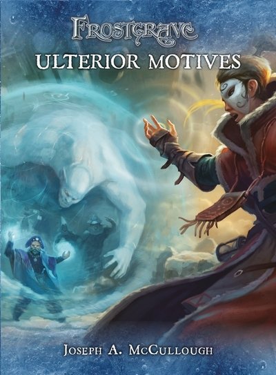 Cover for McCullough, Joseph A. (Author) · Frostgrave: Ulterior Motives - Frostgrave (Flashcards) (2017)