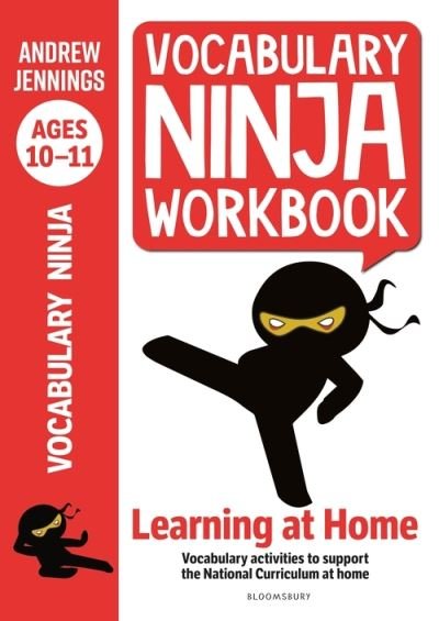 Cover for Andrew Jennings · Vocabulary Ninja Workbook for Ages 10-11: Vocabulary activities to support catch-up and home learning (Paperback Book) (2021)