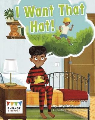 Cover for Anne Giulieri · I Want That Hat - Engage Literacy Yellow - Extension B (Paperback Book) (2019)