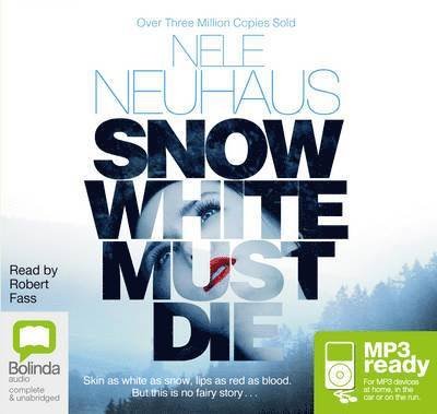 Cover for Nele Neuhaus · Snow White Must Die - Bodenstein &amp; Kirchhoff (Audiobook (MP3)) [Unabridged edition] (2014)