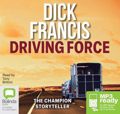 Cover for Dick Francis · Driving Force (Audiobook (MP3)) [Unabridged edition] (2014)