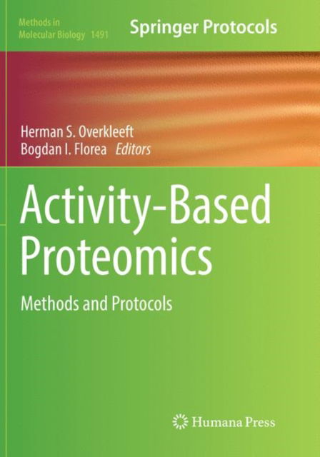 Cover for Activity-Based Proteomics: Methods and Protocols - Methods in Molecular Biology (Paperback Book) [Softcover reprint of the original 1st ed. 2017 edition] (2018)